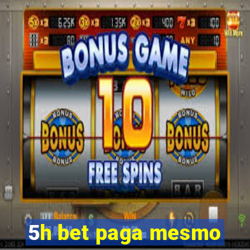 5h bet paga mesmo